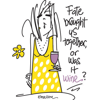 Emerson Street 'Fate Brought Us Together, or Was it Wine?' nightshirt in a bag