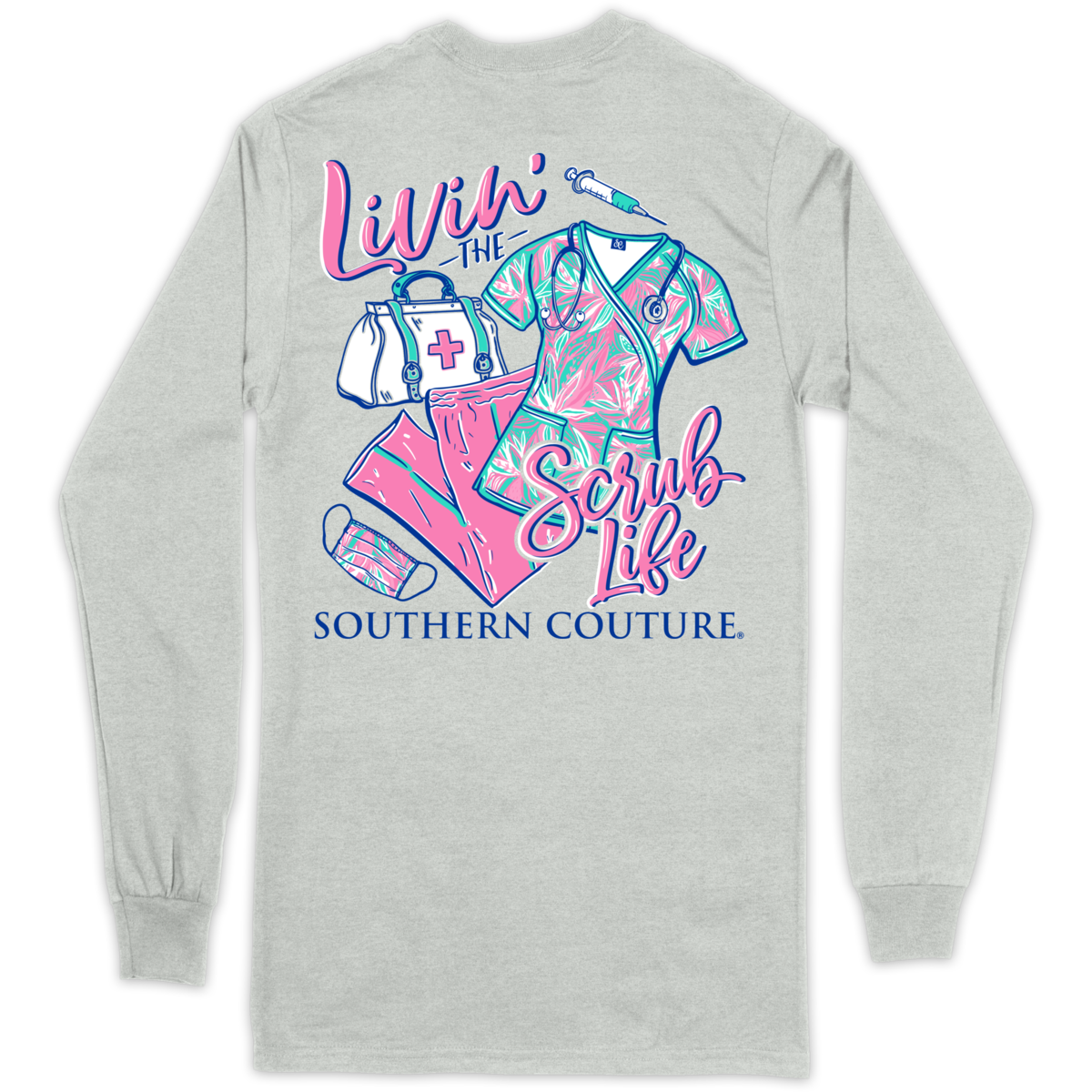 Southern Couture Scrub Life Long Sleeve T-shirt