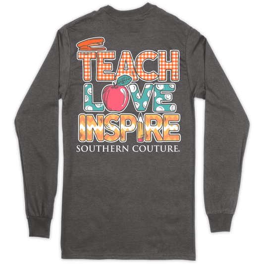 Southern Couture Teach, Love, Inspire Long Sleeve T-shirt